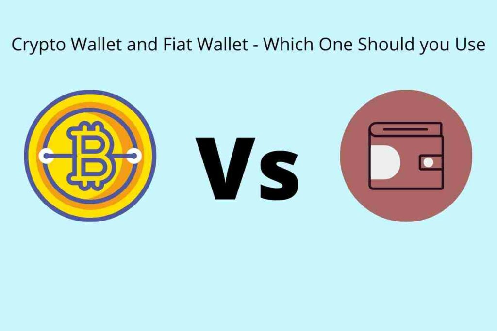 crypto wallet and fiat wallet
